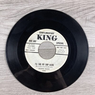 Ronny Wade I’ll Sail My Ship Alone / Annie Don’t Work 45 RPM 7” Vinyl Promo King-image