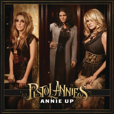 PISTOL ANNIES-ANNIE UP CD (HUSH HUSH/I FEEL A SIN COMIN ON)-image