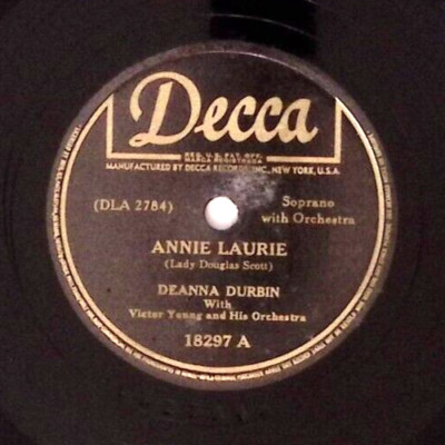 DEANNA DURBIN ANNIE LAURIE / POOR BUTTERFLY DECCA RECORDS EXC 78 RPM 706-image