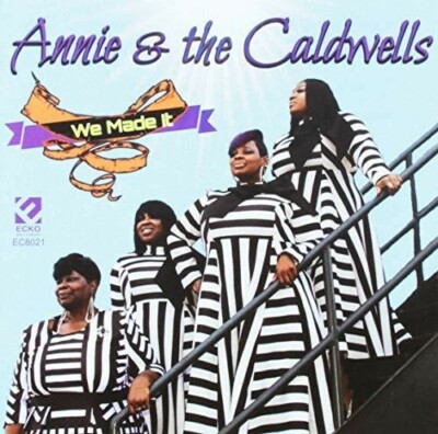 Annie & The Caldwells We Made It New  CD-image
