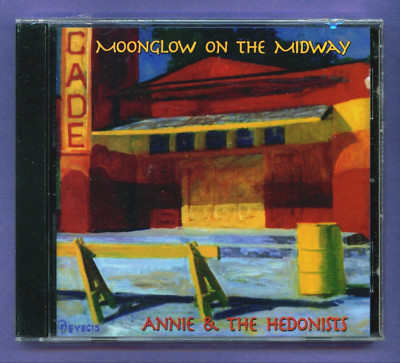 Annie & The Hedonists - Moonglow On The Midway - Folk-Jazz - 2005 NEW CD-image