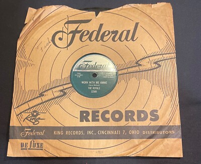 78 THE ROYALS Work With Me Annie / Until I Die 1954 Federal 12169 plays VG+ HEAR-image