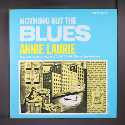 ANNIE LAURIE: nothing but the blues PALACE 12
