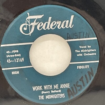 Midnighters 45 Work With Me Annie/ Until I Die Federal R&B Doo Wop Original-image
