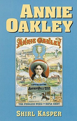 Annie Oakley By Shirl Kasper-image
