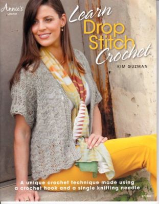 NEW ANNIE'S LEARN DROP STITCH CROCHET 7 PRETTY DESIGNS-image