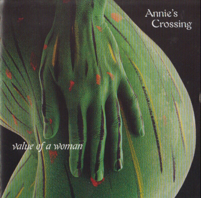 Annie's Crossing - Value Of A Woman (CD, Album) (Very Good Plus (VG+)) - 3227763-image