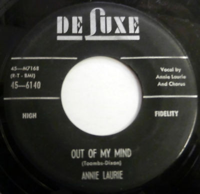 ANNIE LAURIE 45 Out Of My Mind / You're The Only... DELUXE label DOO WOP w5961-image
