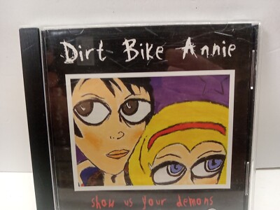Dirt Bike Annie ‎– Show Us Your Demons (CD, 2003, Dirtnap) ZZZ-33-image