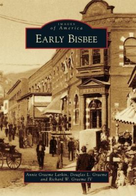 Early Bisbee by Larkin, Annie Graeme-image