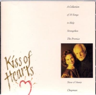 Steve & Annie Chapman - Kiss Of Hearts (CD 1992)-image