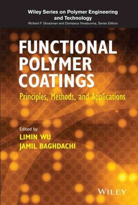 Functional Polymer Coatings : Principles, Methods, and Applications, Hardcove...-image