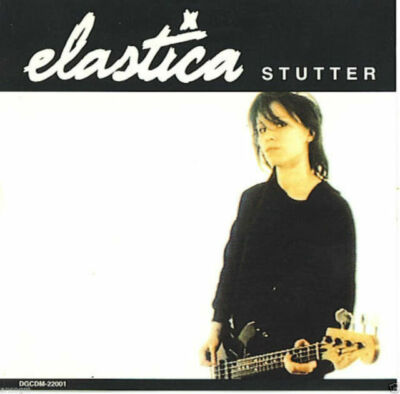 Elastica : Stutter  Rockunroll  2:1  Annie CD-image
