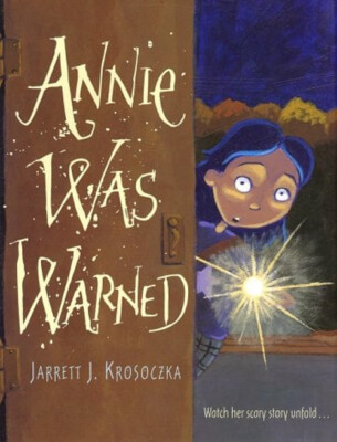 Annie Was Warned Hardcover Jarrett J. Krosoczka-image