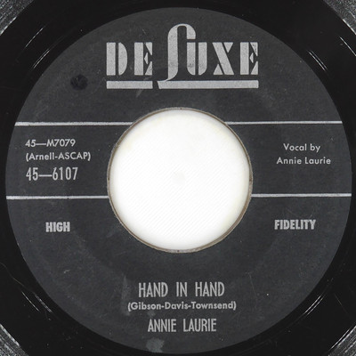 ANNIE LAURIE Hand In Hand / It Hurts To Be In Love DELUXE 45-6107 VG 45 7