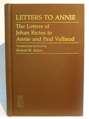 Letters to Annie: The Letters of Jehan Rictus to Annie and Paul Vulliaud, Kitson-image