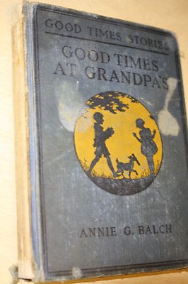 Good Times At Grandpas Annie Balch 1926 Vintage Book-image