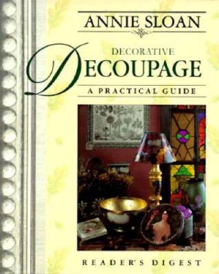 Annie Sloan Decorative Decoupage: A Practical Guide - Hardcover - VERY GOOD-image