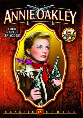 Annie Oakley - Volume 17 (DVD) Brad Johnson Gail Davis Jimmy Hawkins-image