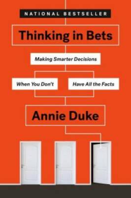 Thinking in Bets: Making Smarter Decisions When You Don't Have A - VERY GOOD-image