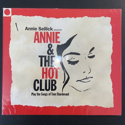 Annie & the Hot Club by Annie Sellick (CD, 2007, Factory Sealed)-image