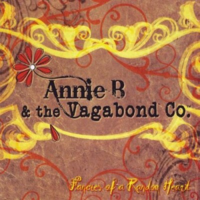 Fancies of a Random Heart by Annie B & the Vagabond Company (CD, 2012) New-image