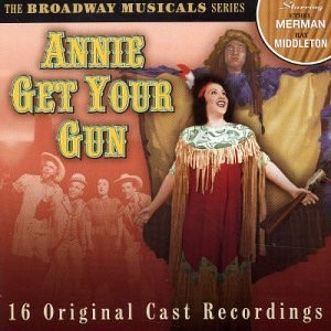 Broadway Musicals Series: Annie Get Your Gun CD (2003)-image