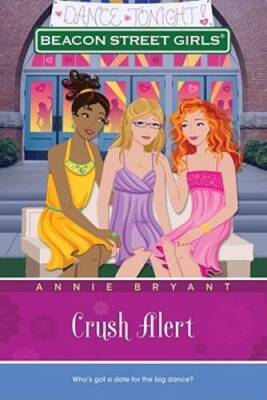 Crush Alert (Beacon Street Girls #14) - Paperback By Bryant, Annie - GOOD-image