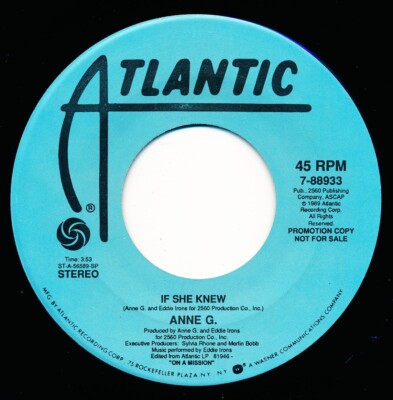 ANNIE G. - IF SHE KNEW - ATLANTIC 7-88933 - PROMO 45 Record VG+-image