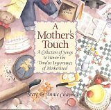 A Mother's Touch By Steve And Annie Chapman On Audio CD Album Black 2006-image