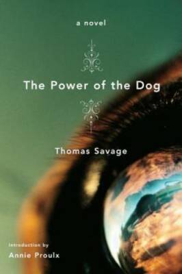 The Power of the Dog : A Novel - Paperback By Savage, Thomas - GOOD-image