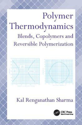 Polymer Thermodynamics: Blends, Copolymers and Reversible Polymerization-image