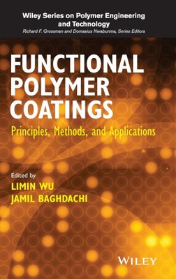 Functional Polymer Coatings: Principles, Methods, and Applications (Wiley-image
