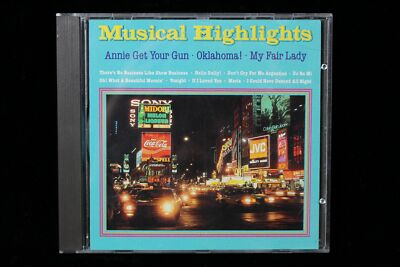 Musical Highlights - Annie Get Your Gun, Oklahoma, My Fair Lady, Hello Dolly CD-image