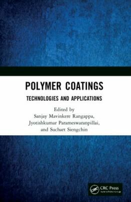 Polymer Coatings : Technologies and Applications, Paperback by Rangappa, Sanj...-image