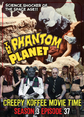 The Phantom Planet Creepy Koffee Movie Time Horror Show Comedy Annie Cruz Sexy-image
