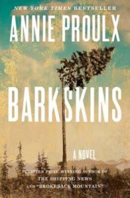 Barkskins: A Novel - Hardcover By Proulx, Annie - GOOD-image