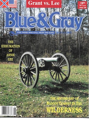 Blue & Gray Ju95  V12N5 CivilWar Exhumation Annie Lee Wilderness Campaign CSA-image