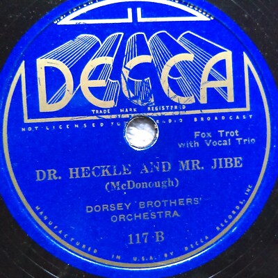78 rpm Decca 117, Dorsey Brothers, Dr Heckle Mr Jibe, Annie Fannie, jazz V-image