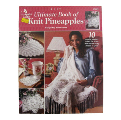Ultimate Book of Knit Pineapples Booklet by Annie's Attic 2002-image