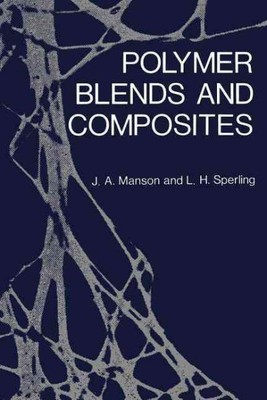 Polymer Blends and Composites, Paperback by Manson, John A., Brand New, Free ...-image