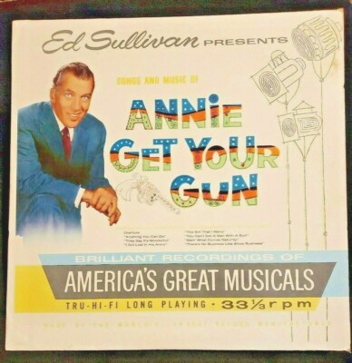 Ed Sullivan presents ANNIE GET YOUR GUN LP Album RCA Victor Record -image
