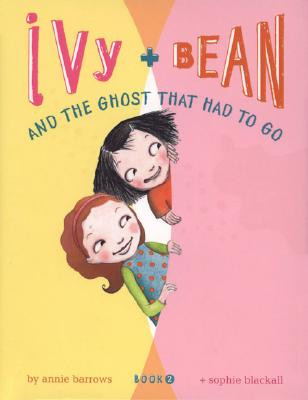 Ivy and Bean and the Ghost that Had to Go (Ivy & Bean, Book 2) (Bk. 2) by Annie-image