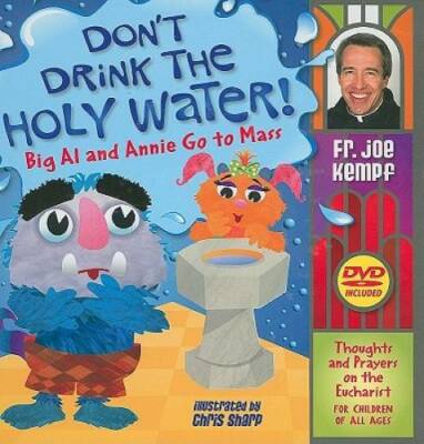 Don't Drink the Holy Water!: Big Al and Annie Go to Mass - Hardcover - GOOD-image
