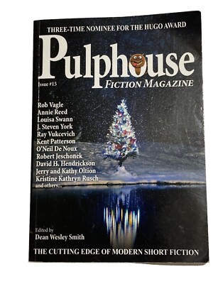 Fiction: PULPHOUSE Magazine #15. Rob Vagle, Annie Reed, Kent Patterson, more.-image