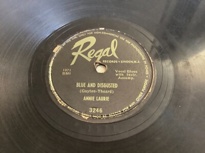 BLUES 78 Annie Laurie BABY WHATS NEW/ blue and disgusted REGAL VG++ nice copy-image