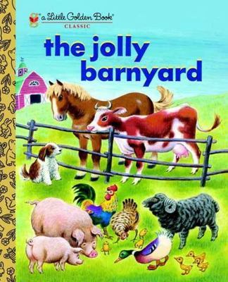 The Jolly Barnyard; Little Golden- hardcover, 9780375828423, Annie North Bedford-image