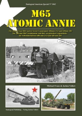 TANKOGRAD 3042 M65 ATOMIC ANNIE THE 280MM GUN M65 AND ITS SOVIET COUNTERPARTS 40-image