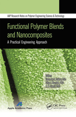 Functional Polymer Blends and Nanocomposites: A Practical Engineering Approach-image
