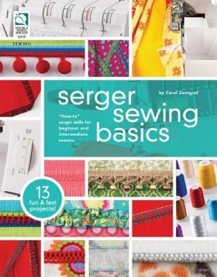 Serger Sewing Basics - Paperback By Zentgraf, Carol - VERY GOOD-image